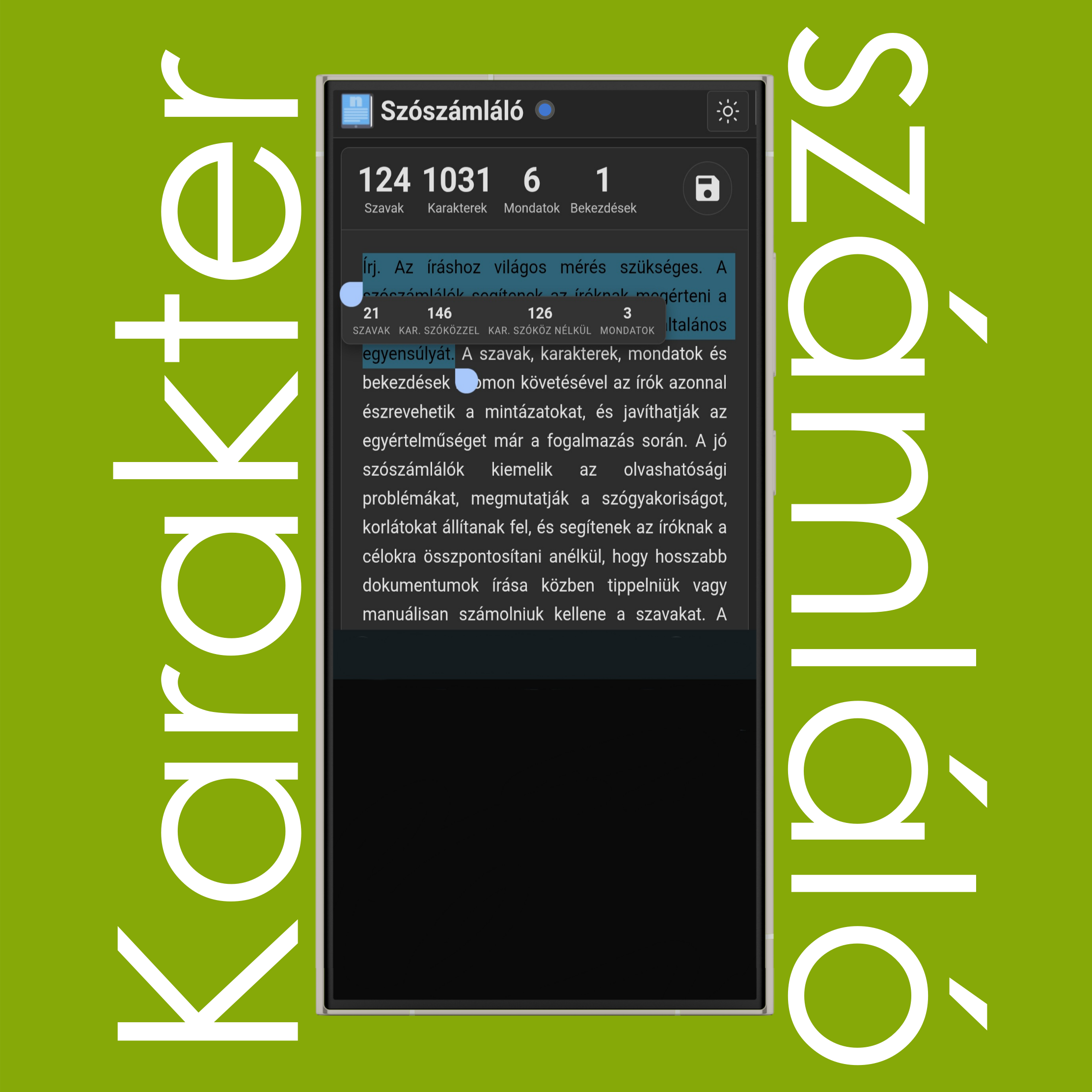 Kijelölt szöveg szó-, karakter- (szóközzel és anélkül) és mondatszámlálása