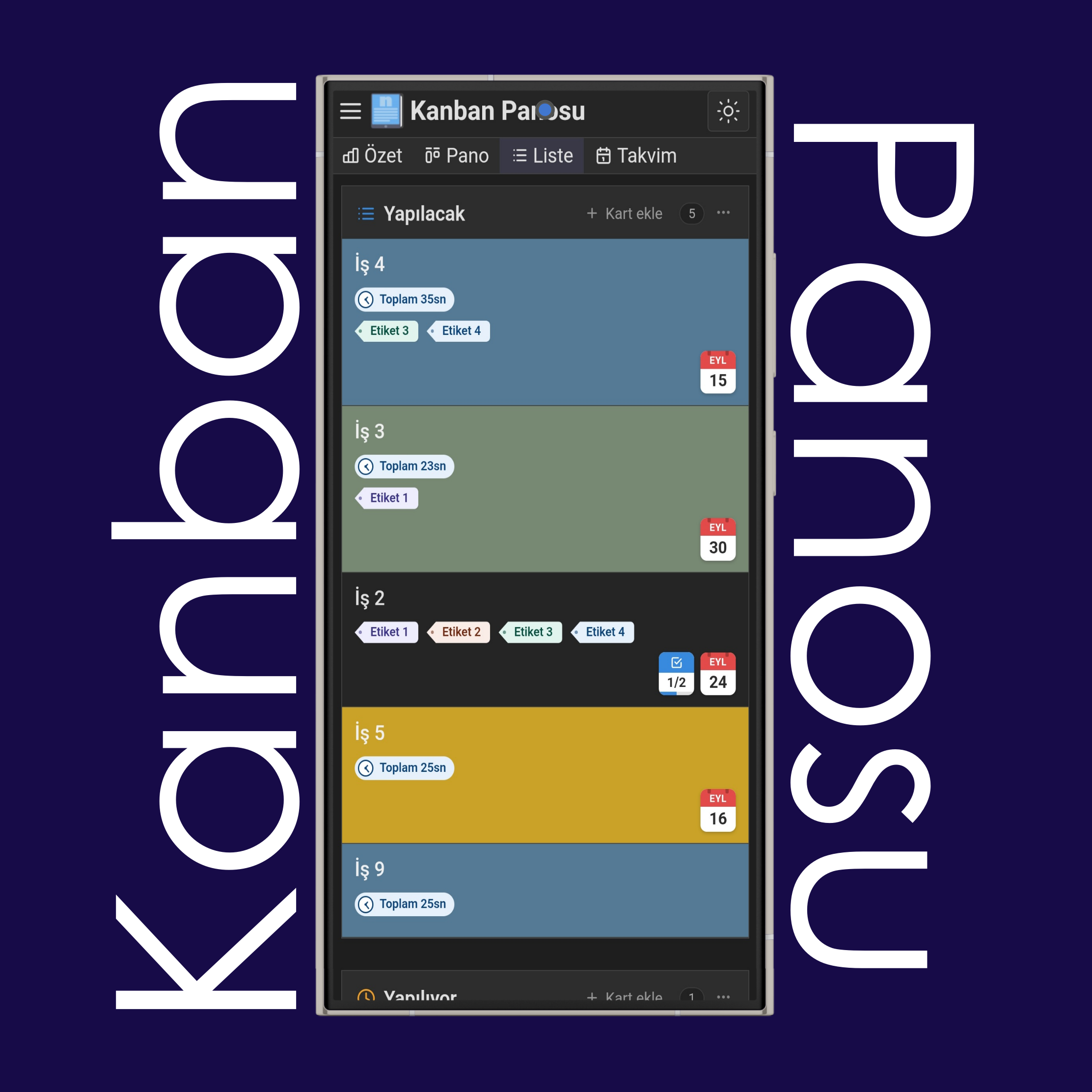 Kanban Liste ve Takvim Görünümü